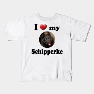 I Love My Schipperke Kids T-Shirt